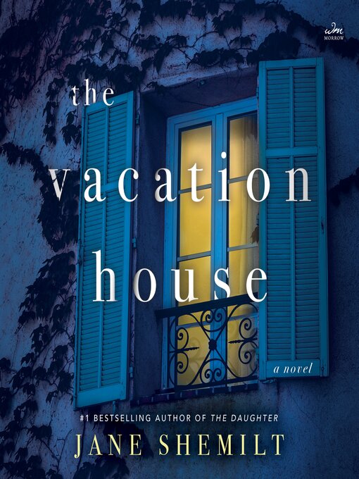 Title details for The Vacation House by Jane Shemilt - Available